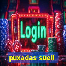 puxadas sueli